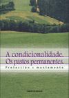 La Condicionalidad. Los pastos permanentes: protección y mantenimiento